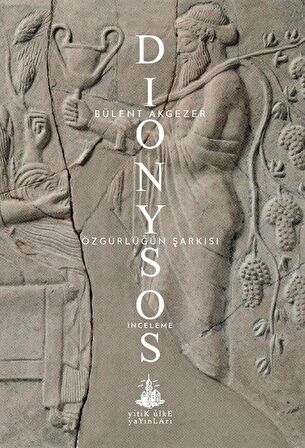 Dionysos - Özgürlüğün Şarkısı