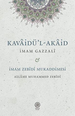 Kavaidü'l-Akaid - İmam Zebidi Mukaddimesi