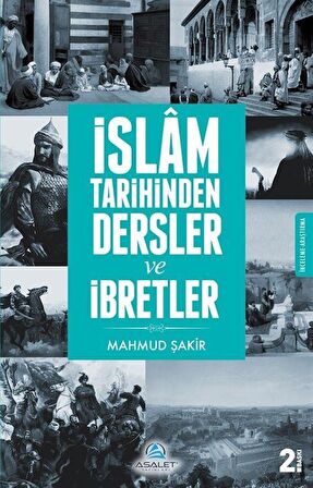 İslam Tarihinden Dersler ve İbretler