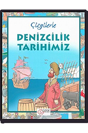 Çizgilerle Denizcilik Tarihimiz Çizge Yayınevi
