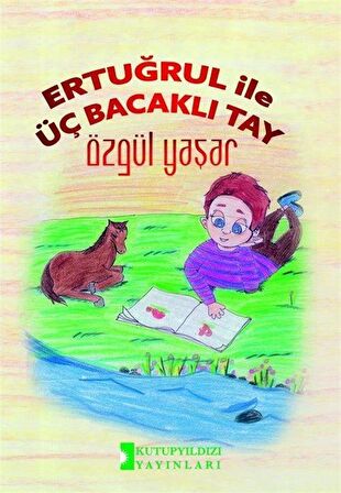 Ertuğrul İle Üç Bacaklı Tay