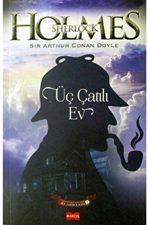 Üç Çatılı Ev - Sherlock Holmes 9