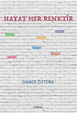 Hayat Her Renktir