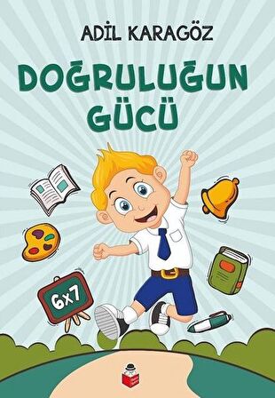 Doğruluğun Gücü