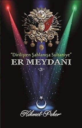 Er Meydanı 3 / Gönülden Damlalar (Tek Kitap)