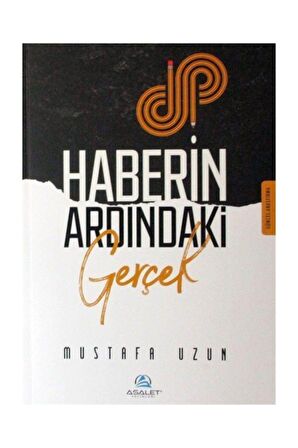 Haberin Ardındaki Gerçek