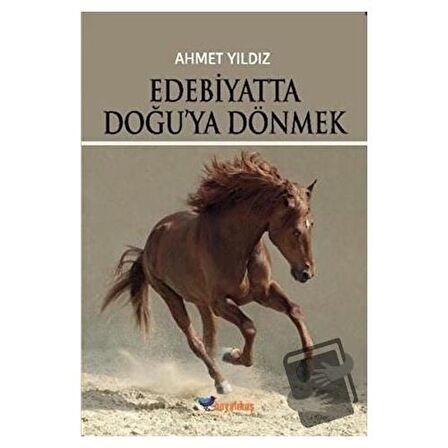 Edebiyatta Doğu'ya Dönmek