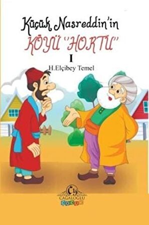 Küçük Nasreddin'in Köyü Hortu