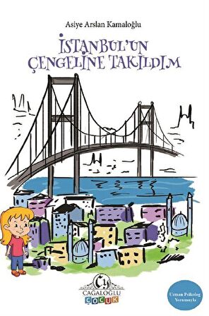 İstanbul’un Çengeline Takıldım