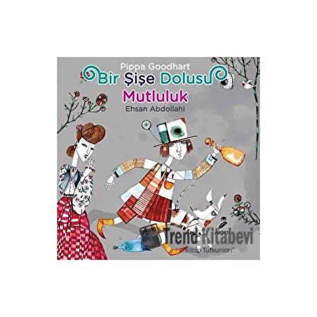 Bir Şişe Dolusu Mutluluk