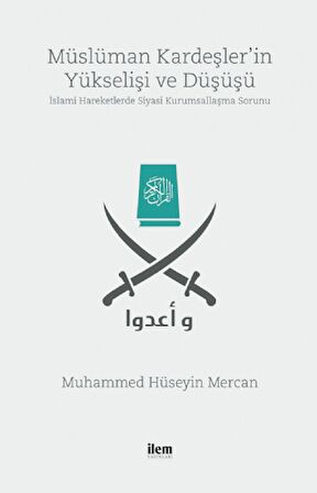 Müslüman Kardeşler'in Yükselişi ve Düşüşü