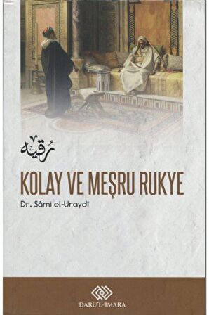 Kolay Meşru Rukye Ve Vesvesenin Ilacı