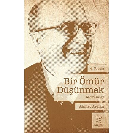 Bir Ömür Düşünmek