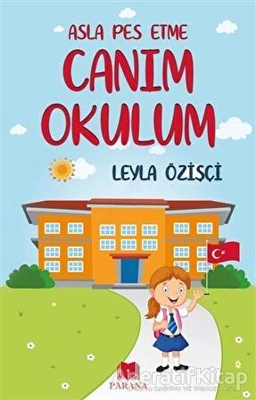 Asla Pes Etme - Canım Okulum