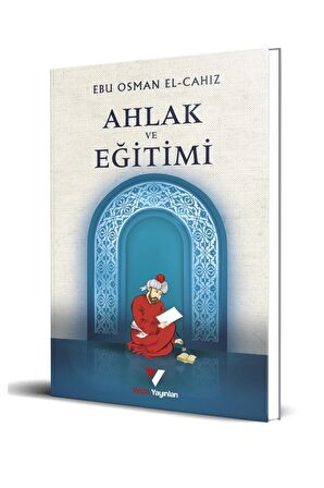 Ahlak Ve Eğitimi