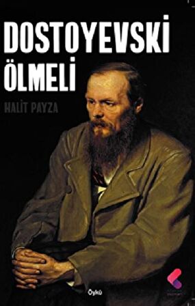Dostoyevski Ölmeli