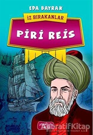 Piri Reis - İz Bırakanlar