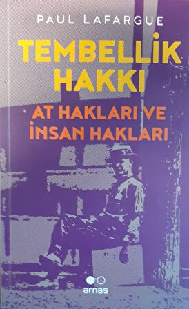 Tembellik Hakkı At Hakları ve İnsan Hakları