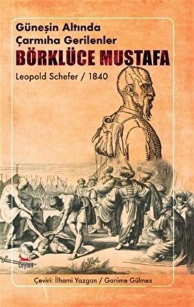 Güneşin Altında Çarmıha Gerilenler - Börklüce Mustafa
