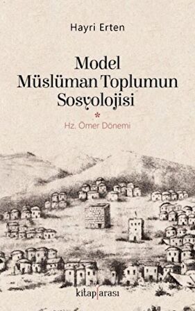 Model Müslüman Toplumun Sosyolojisi