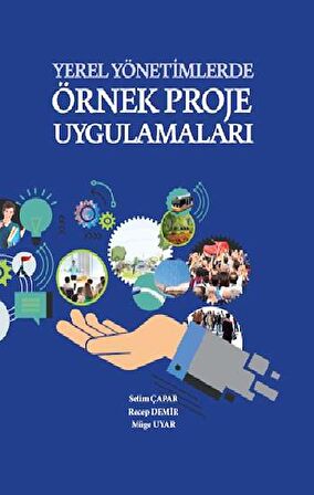 Yerel Yönetimlerde Örnek Proje Uygulamaları