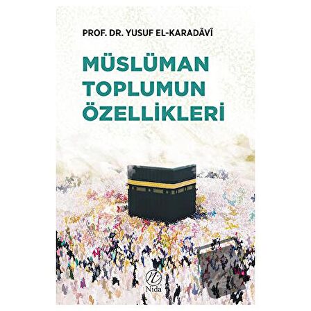 Müslüman Toplumun Özellikleri