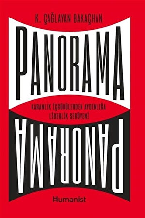 Panorama Karanlık İçgüdülerden Aydınlığa Liderlik Serüveni