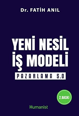 Yeni Nesil İş Modeli Pazarlama 5.0