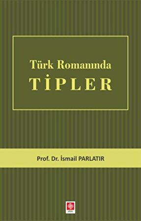 Türk Romanında Tipler