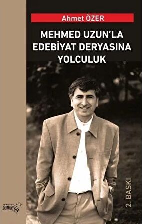 Mehmed Uzun’la Edebiyat Deryasına Yolculuk