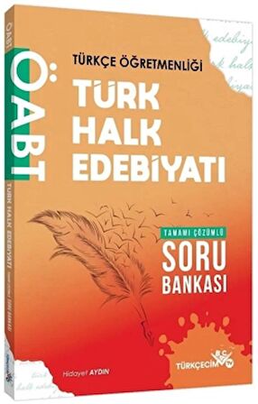 ÖABT Türkçe Öğretmenliği Türk Halk Edebiyatı Soru Bankası Çözümlü - Hidayet Aydın Türkçecim TV Yayınları