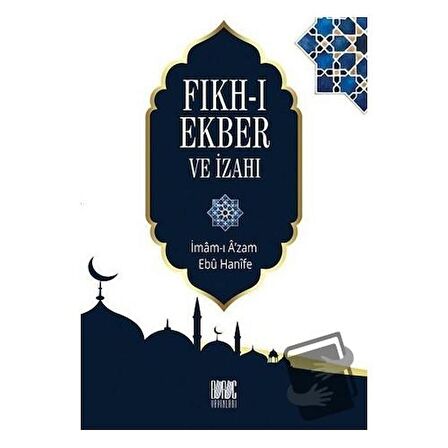 Fıkh-ı Ekber ve İzahı