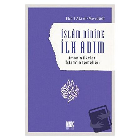 İslam Dinine İlk Adım: İmanın İlkeleri İslam’ın Temelleri