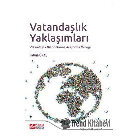 Vatandaşlık Yaklaşımları Vatandaşlık Bilinci Karma Araştırma Örneği