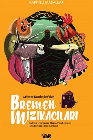 Grimm Kardeşler'den Bremen Mızıkacıları