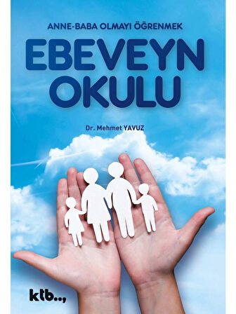 Ebeveyn Okulu - Mehmet Yavuz