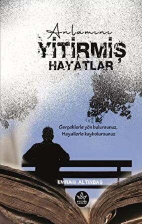 Anlamını Yitirmiş Hayatlar