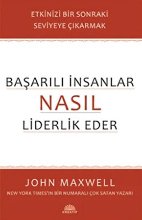 Başarılı İnsanlar Nasıl Liderlik Eder