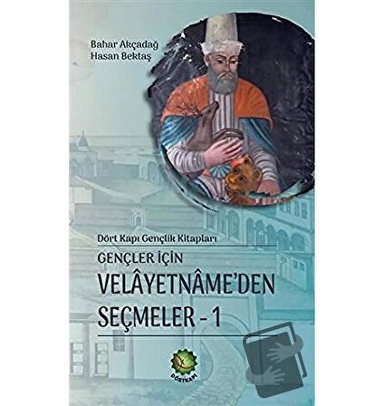 Gençler İçin Velayetnamede’den Seçmeler 1