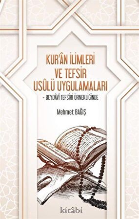 Kur’an İlimleri ve Tefsir Usulü Uygulamaları