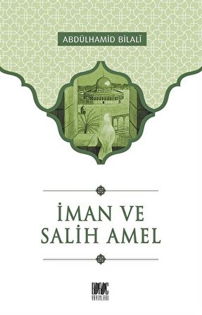 İman ve Salih Amel