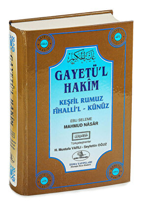 Gayetül Hakim - Keşfil Rumuz Fihallil Kunuz