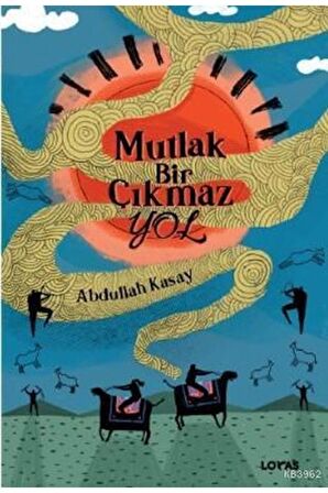 Mutlak Bir Çıkmaz Yol