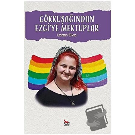 Gökkuşağından Ezgi’ye Mektuplar