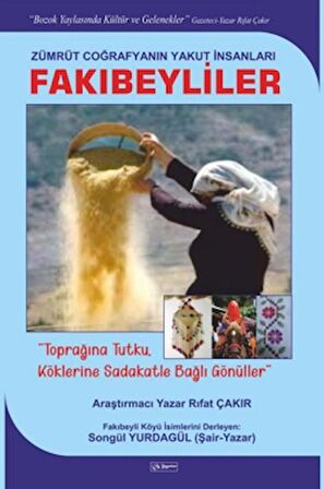 Zümrüt Coğrafyanın Yakut İnsanları - Fakıbeyliler