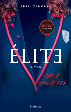 Elite - Arka Sıradakiler