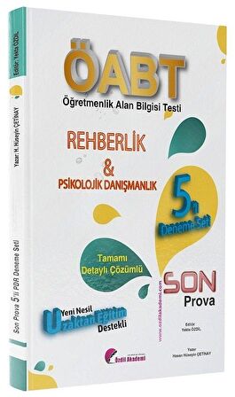 Özdil Akademi ÖABT Rehberlik Son Prova 5 Deneme Çözümlü - Hasan Hüseyin Çetinay, Yekta Özdil