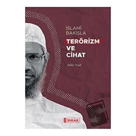 İslami Bakışla Terörizm ve Cihat