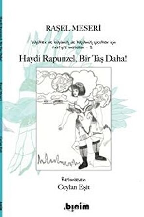 Haydi Rapunzel, Bir Taş Daha!