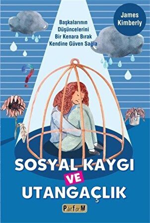 Sosyal Kaygı ve Utangaçlık